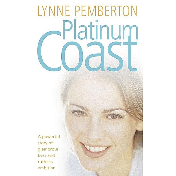 Platinum Coast, Lynne Pemberton