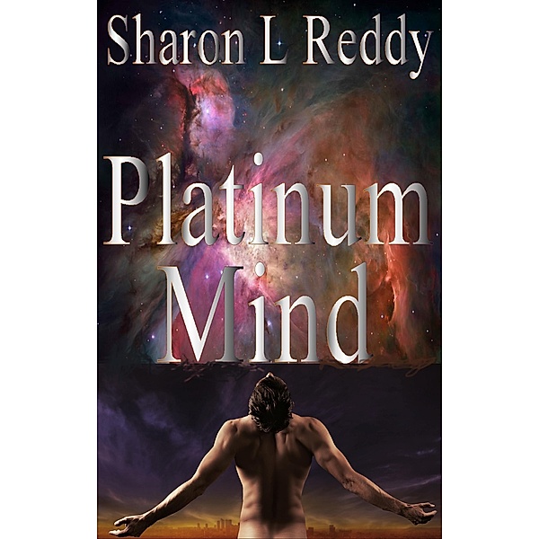 Platinum Mind / Sharon L Reddy, Sharon L Reddy