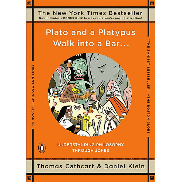 Plato and a Platypus Walk Into a Bar, Thomas Cathcart, Daniel Klein