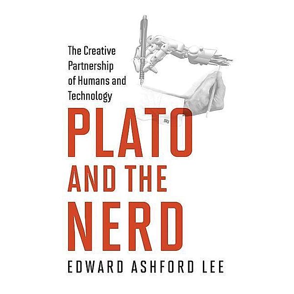 Plato and the Nerd, Edward Ashford Lee