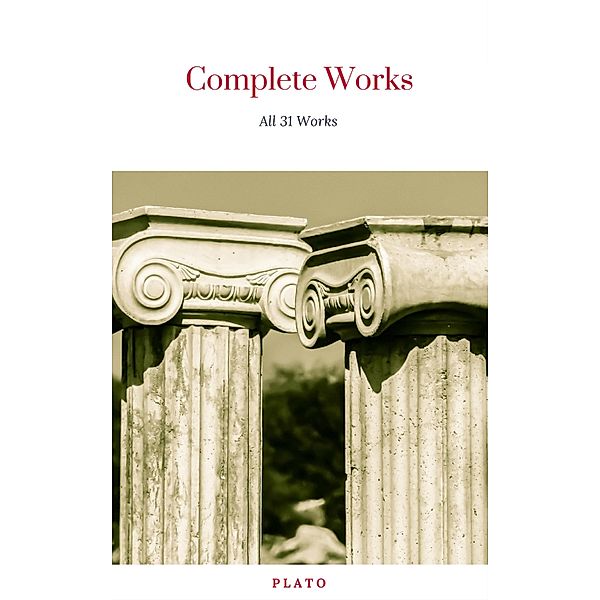 Plato: Complete Works (With Included Audiobooks & Aristotle's Organon), Plato, Aristotle