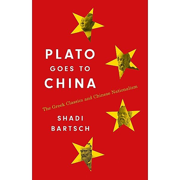 Plato Goes to China, Shadi Bartsch