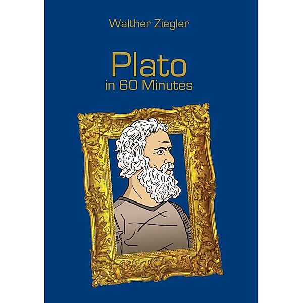 Plato in 60 Minutes, Walther Ziegler