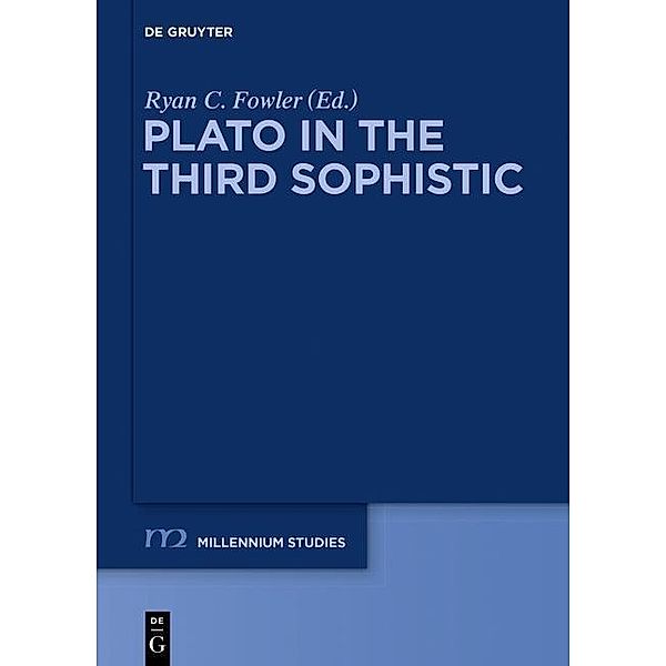 Plato in the Third Sophistic / Millennium-Studien / Millennium Studies Bd.50
