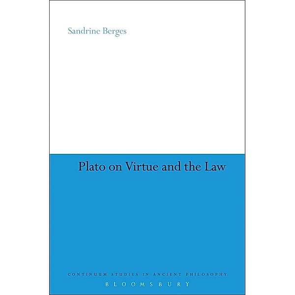 Plato on Virtue and the Law, Sandrine Bergès