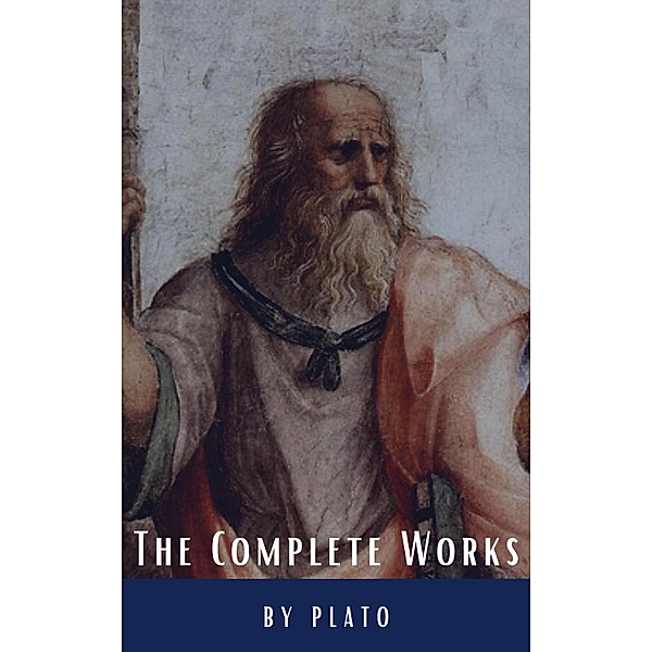 Plato: The Complete Works, Plato, Classics Hq