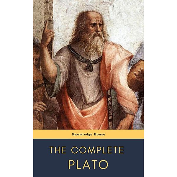 Plato: The Complete Works, Plato, Knowledge House