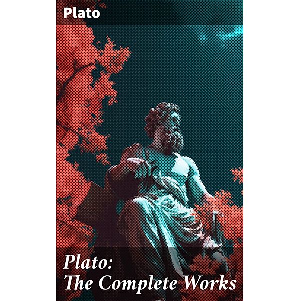 Plato: The Complete Works, Plato