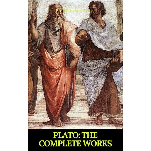 Plato: The Complete Works (Prometheus Classics), Plato, Benjamin Jowett, Prometheus Classics