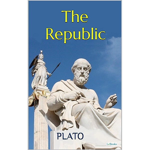 PLATO: The Republic, Plato