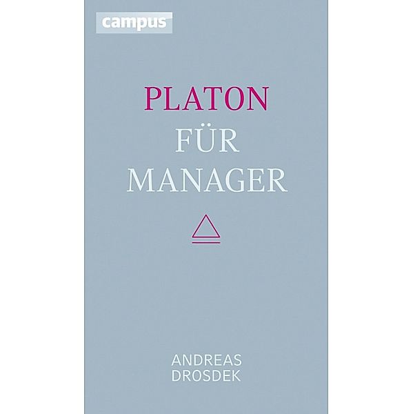Platon für Manager, Andreas Drosdek