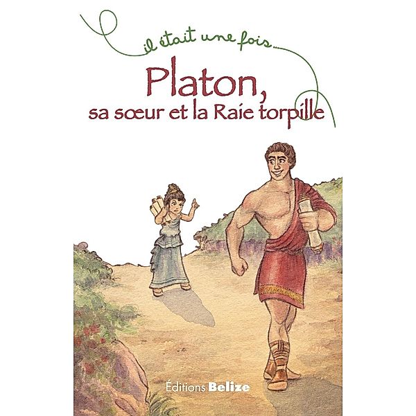 Platon, sa soeur et la Raie torpille, Hélène Soumet