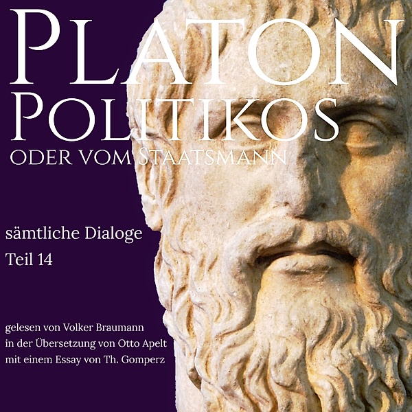 Platon - Sämtliche Dialoge - 14 - Politikos, Platon
