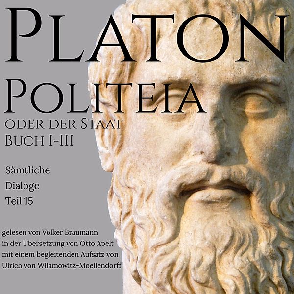 Platon - Sämtliche Dialoge - 15 - Politeia, Platon