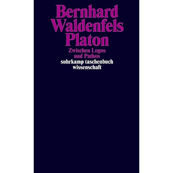 Platon / suhrkamp taschenbücher wissenschaft Bd.2218, Bernhard Waldenfels