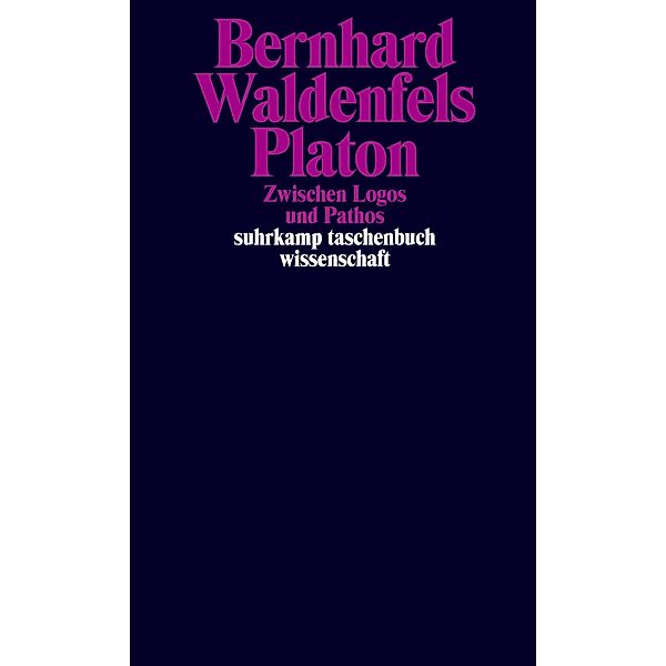 Platon / suhrkamp taschenbücher wissenschaft Bd.2218, Bernhard Waldenfels