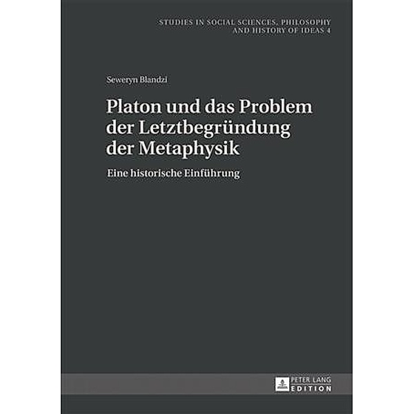 Platon und das Problem der Letztbegruendung der Metaphysik, Seweryn Blandzi