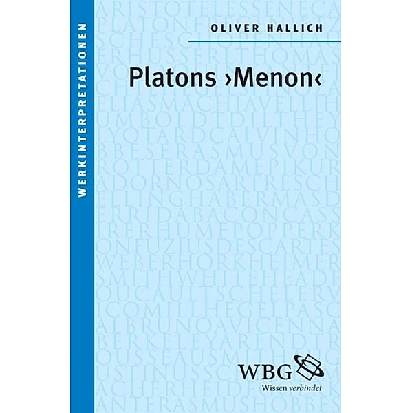 Platons Menon, Oliver Hallich