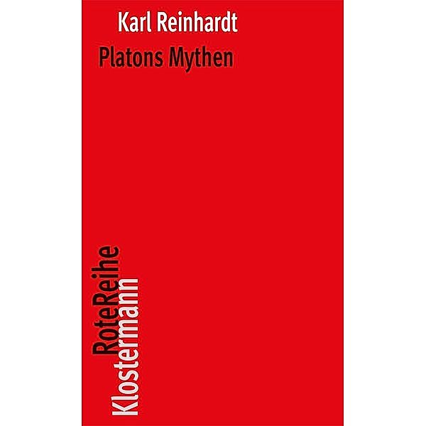 Platons Mythen, Karl Reinhardt
