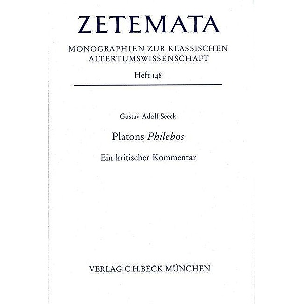 Platons Philebos, Gustav Adolf Seeck