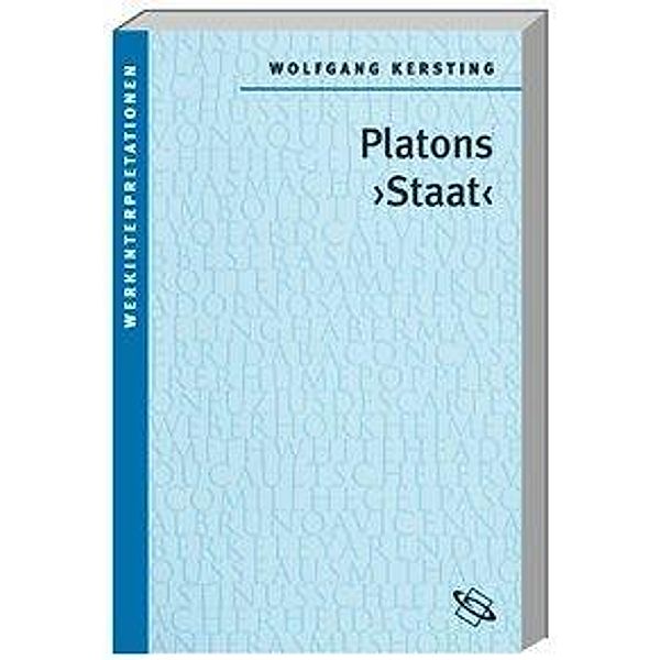 Platons Staat, Wolfgang Kersting