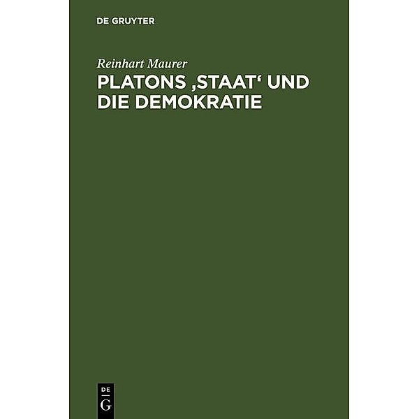 Platons 'Staat' und die Demokratie, Reinhart Maurer
