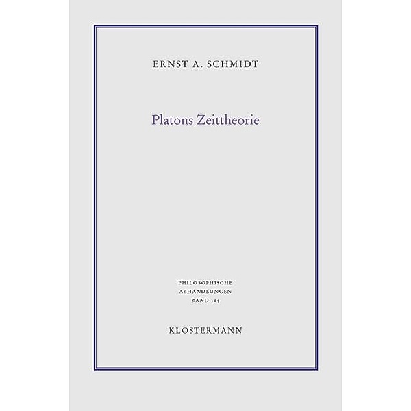 Platons Zeittheorie, Ernst A. Schmidt