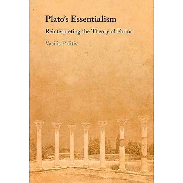 Plato's Essentialism, Vasilis Politis