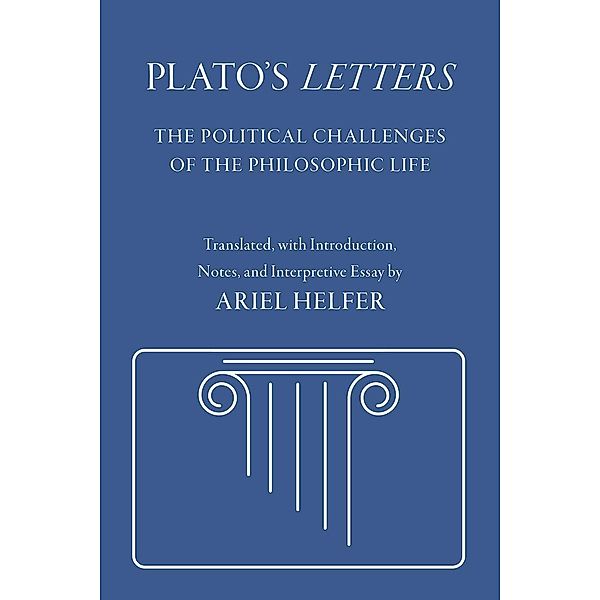 Plato's Letters / Agora Editions, Plato