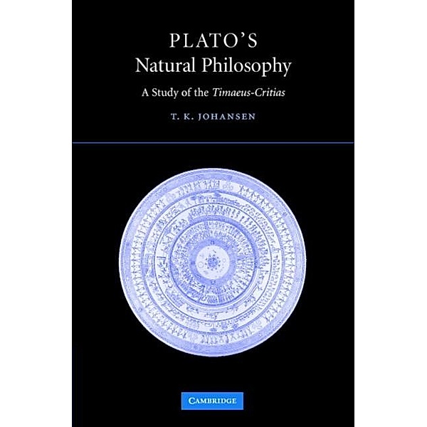 Plato's Natural Philosophy, Thomas Kjeller Johansen