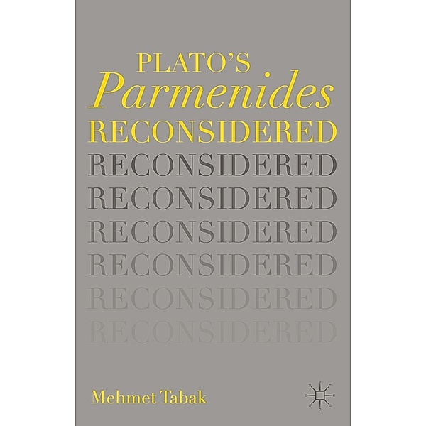 Plato's Parmenides Reconsidered, M. Tabak