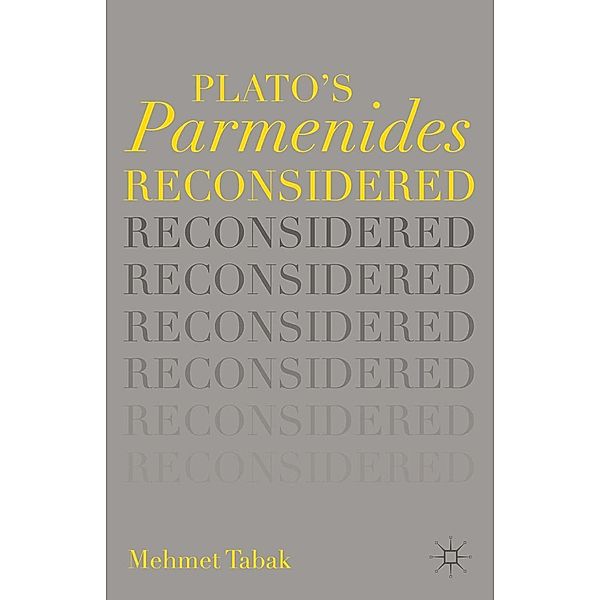 Plato's Parmenides Reconsidered, M. Tabak