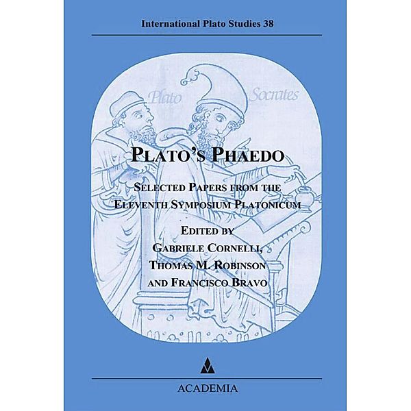 Plato's Phaedo / International Plato Studies Bd.38