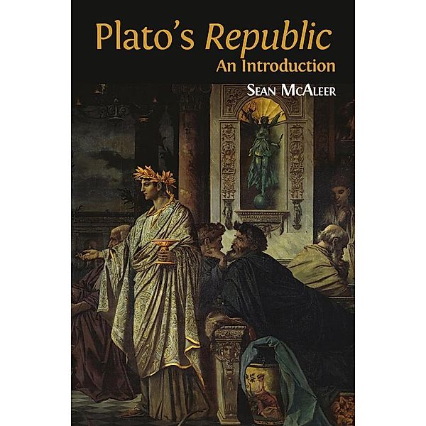 Plato's 'Republic', Sean McAleer