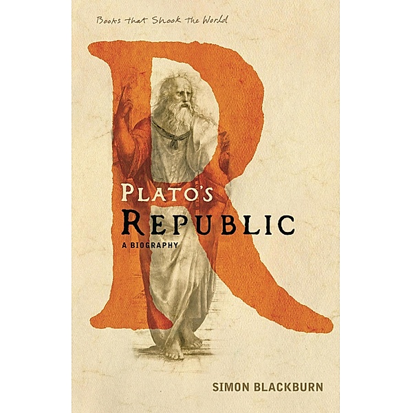 Plato's Republic / BOOKS THAT SHOOK THE WORLD Bd.7, Simon Blackburn