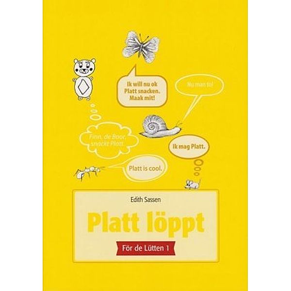 Platt löppt - För de Lütten, Edith Sassen