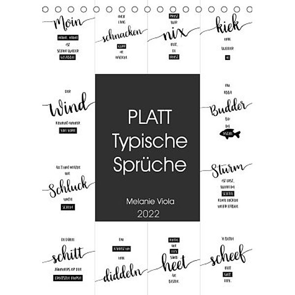 PLATT Typische Sprüche (Tischkalender 2022 DIN A5 hoch), Melanie Viola