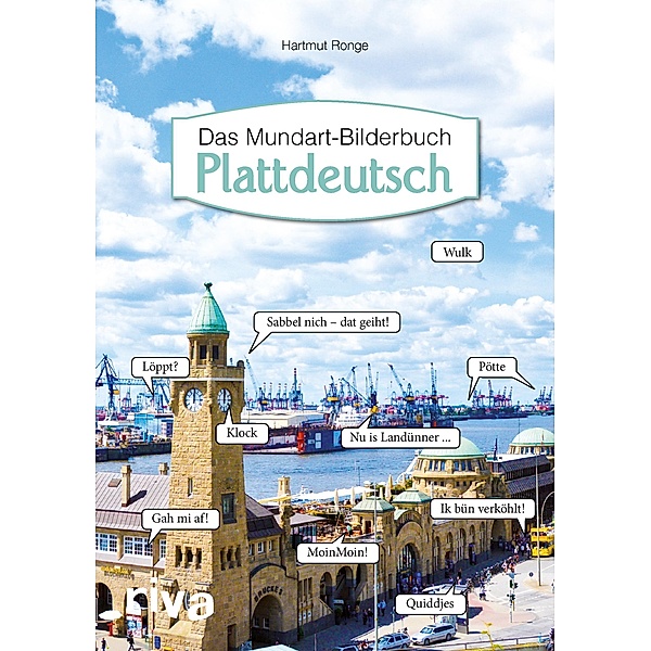 Plattdeutsch - Das Mundart-Bilderbuch, Hartmut Ronge