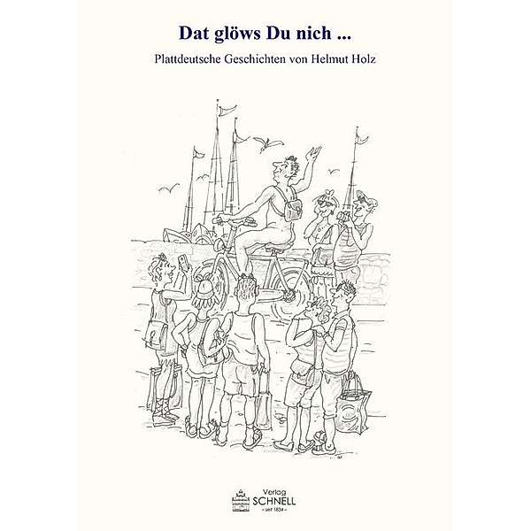 Plattdeutsche Geschichten / Dat glöws Du nich ..., Helmut Holz