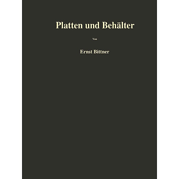 Platten und Behälter, Ernst Bittner