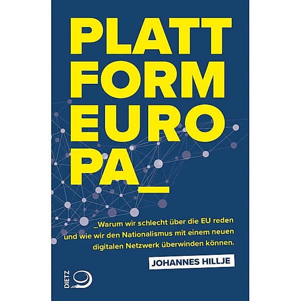 Plattform Europa, Johannes Hillje