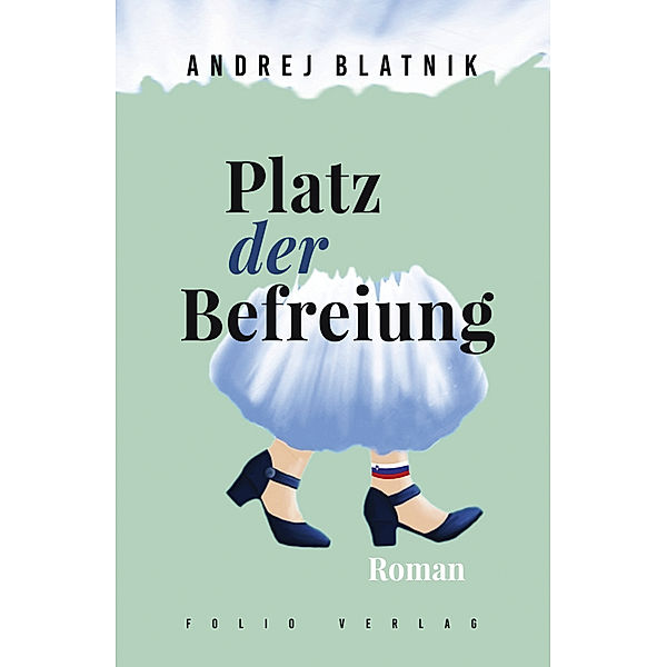 Platz der Befreiung, Andrej Blatnik