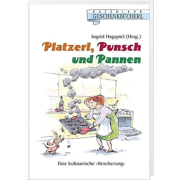 Platzerl, Punsch und Pannen, Ingrid Hagspiel