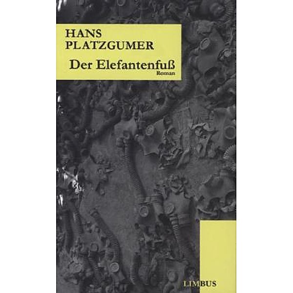 Platzgumer, H: Elefantenfuß, Hans Platzgumer