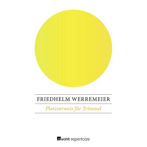 Platzverweis für Trimmel, Friedhelm Werremeier