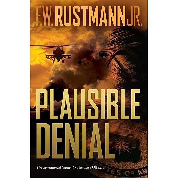 Plausible Denial, F. W. Rustmann