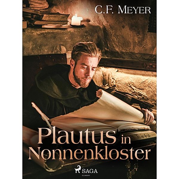 Plautus im Nonnenkloster, Conrad Ferdinand Meyer