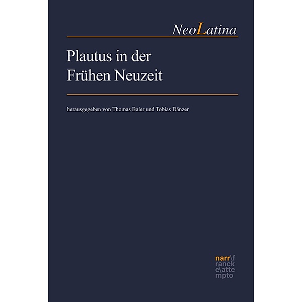 Plautus in der Frühen Neuzeit / NeoLatina Bd.34