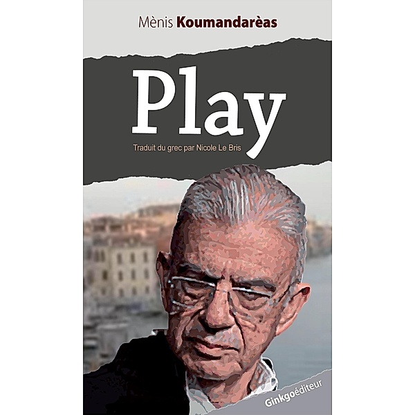 Play, Ménis Koumandarèas