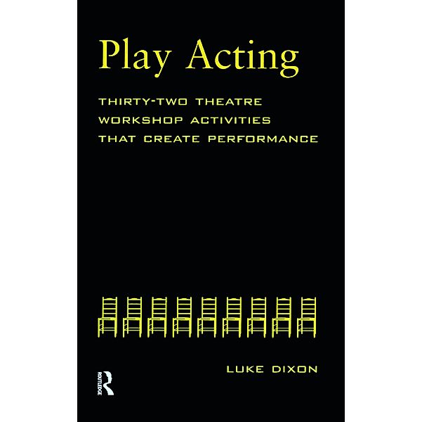 Play-Acting, Luke Dixon